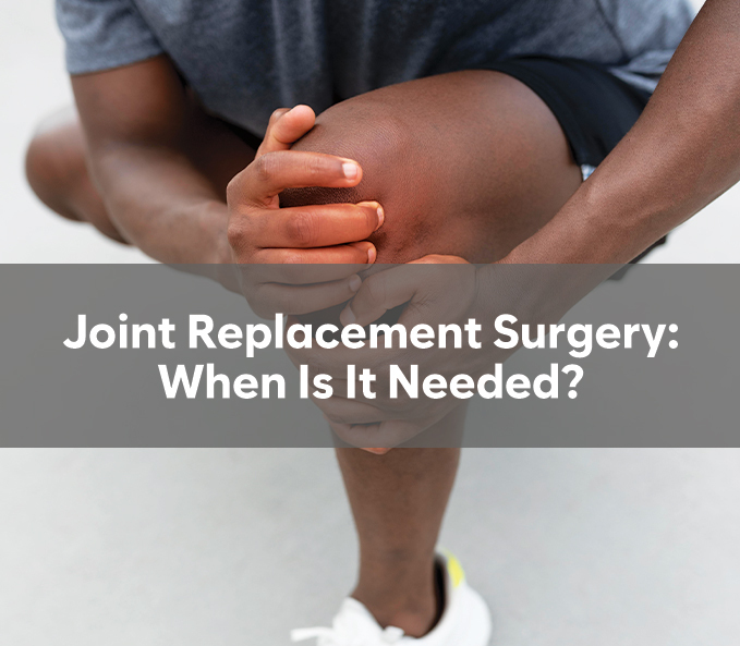 Joint Replacement Surgery