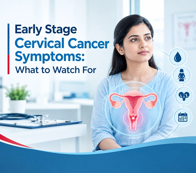 Early Stage Cervical Cancer Symptoms: What to Watch For