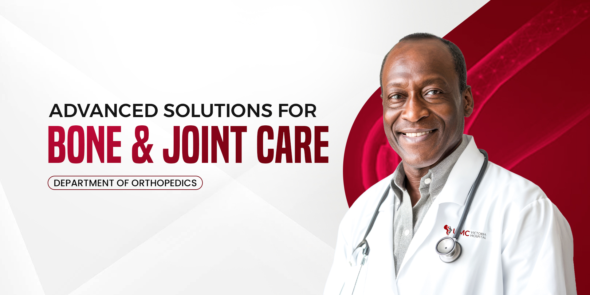 Advanced Solutions for Bone & Joint Care Department of Orthopedics